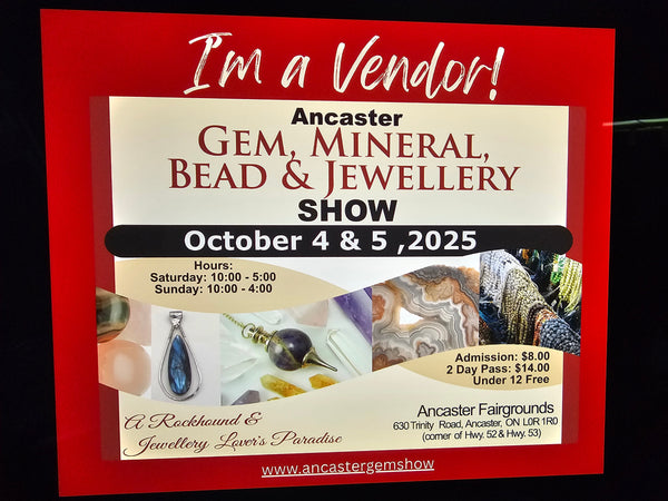 2025 Annual Ancaster Gem, Mineral, Bead and Jewellery Show